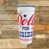 GTN Patriotic Dolly For President Tumbler
